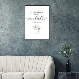wunderbar gemacht bin psalm 139.4 Poster mit Holzrahmen