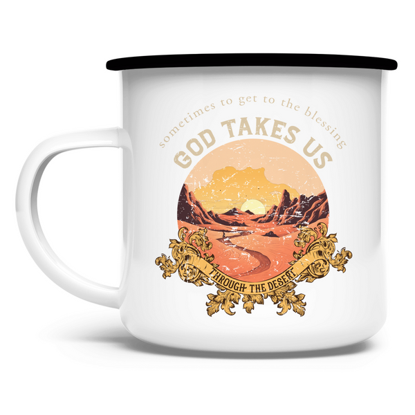 Emaille Tasse god takes us through the desert