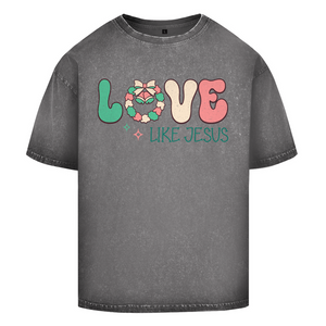 Oversize Washed T-Shirt love like jesus