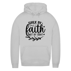 Damen Hoodie walk by faith not by sight