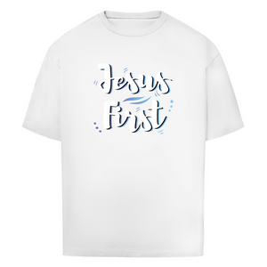 Oversize T-Shirt jesus first