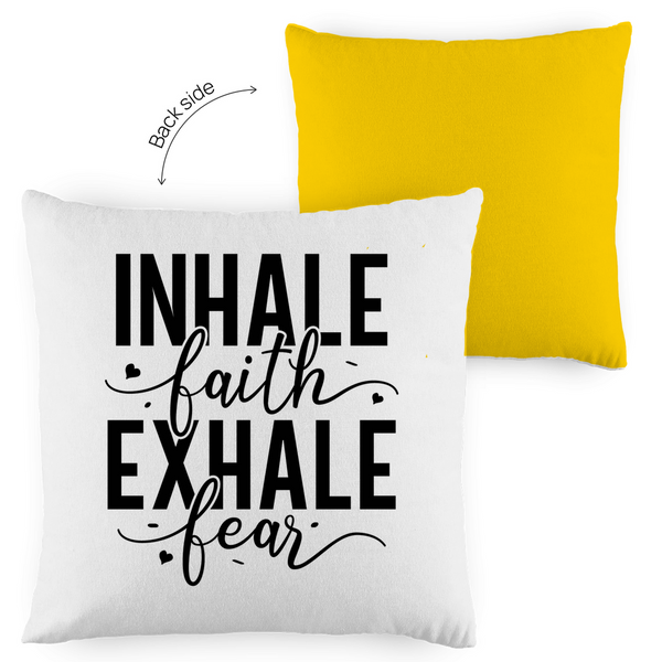 Kopfkissen zweifarbig inhale faith exhale fear