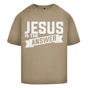 Oversize Washed T-Shirt jesus is the answer