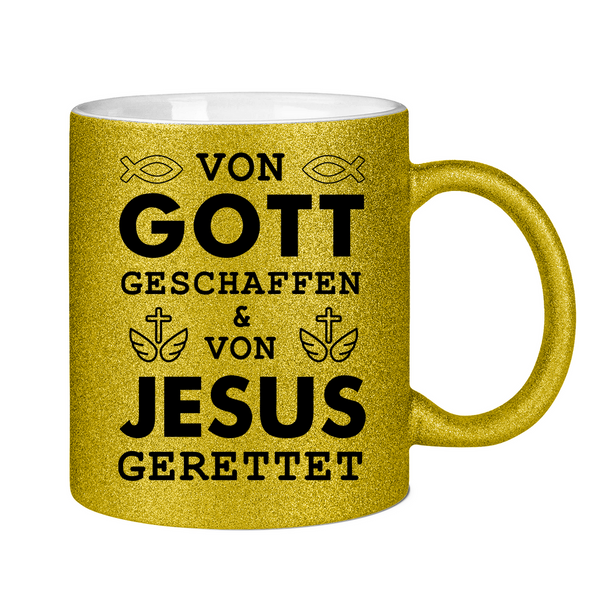 Glitzertasse von gott geschaffen