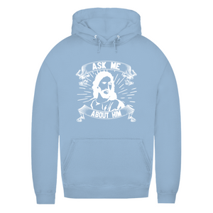 Damen Hoodie ask me about him