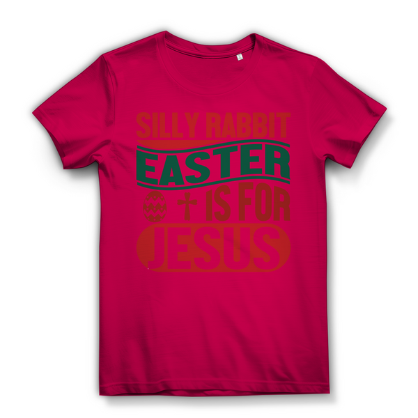 Damen Bio T-Shirt silly rabbit easter is for jesus