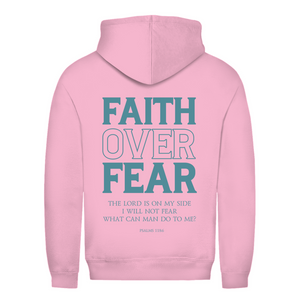 Damen Hoodie faith over fear psalm 118:6