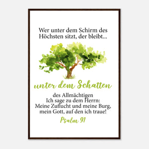 Unter dem Schatten Psalm 91 Poster mit Holzrahmen