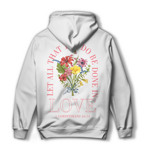 Damen Hoodie be done in love 1 corinthians 16:14