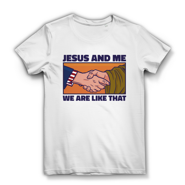 Damen Bio T-Shirt jesus and me we are like that