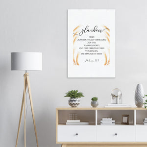 glauben hebräer 11:1 Leinwandbild