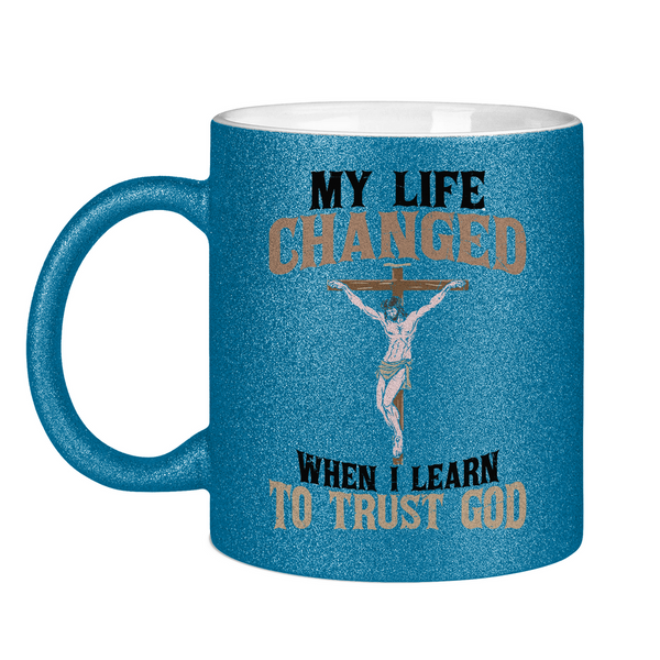 Glitzertasse i learn to trust god