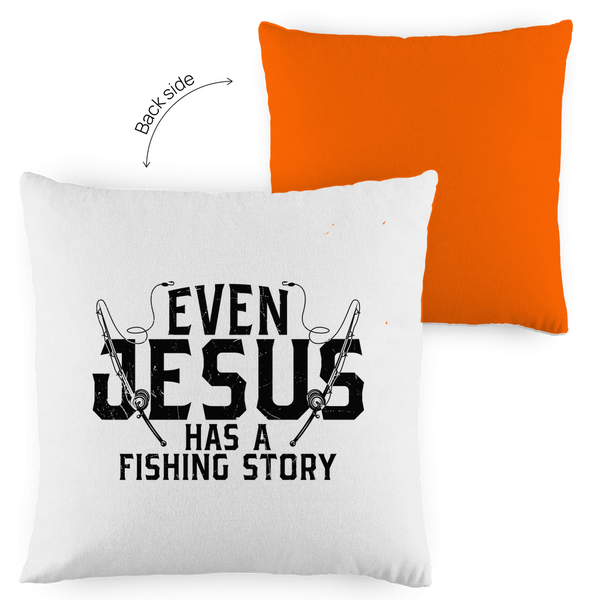 Kopfkissen zweifarbig even jesus has a fishing story angler