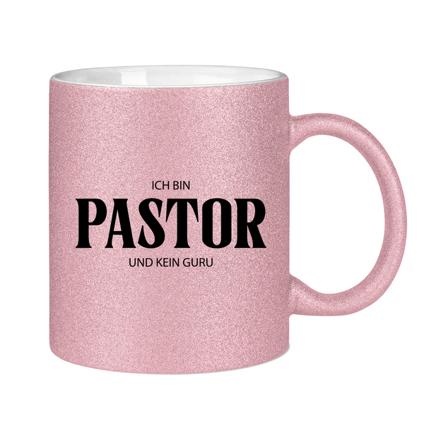 Glitzertasse ja, ich bin pastor