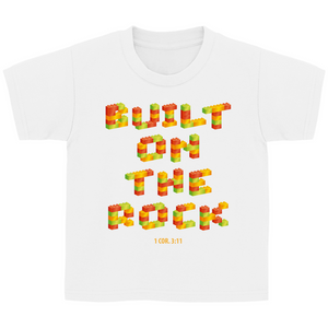 Kinder  T-Shirt built on the rock 1 cor. 3:11