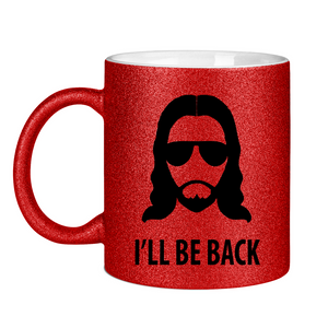 Glitzertasse jesus i will be back