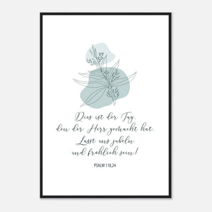 lasst uns jübeln psalm 118,24 Poster mit Holzrahmen