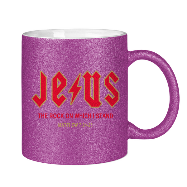 Glitzertasse jesus the rock matthew 7:24-25