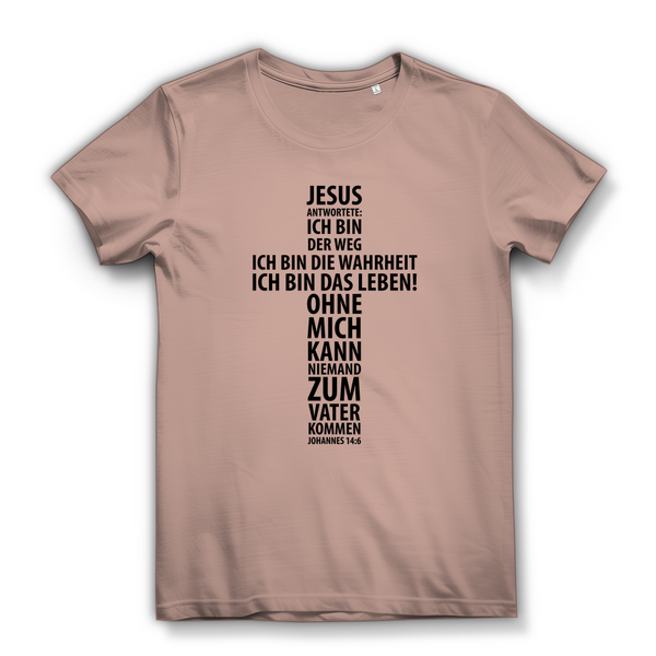 Damen Bio T-Shirt jesus: ich bin das leben johannes 14:6