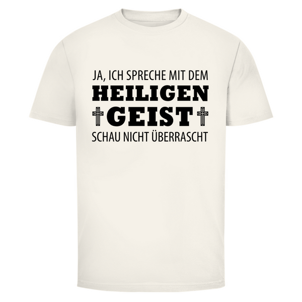 Herren T-Shirt ich spreche mit dem heiligen geist