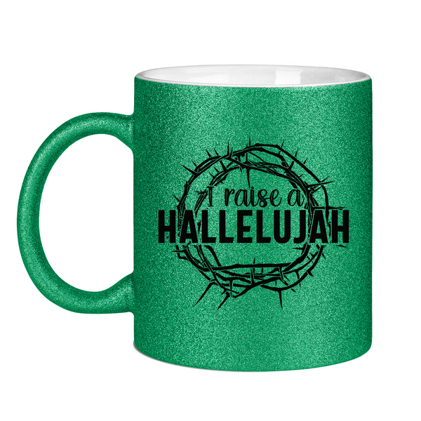 Glitzertasse i raise a hallelujah