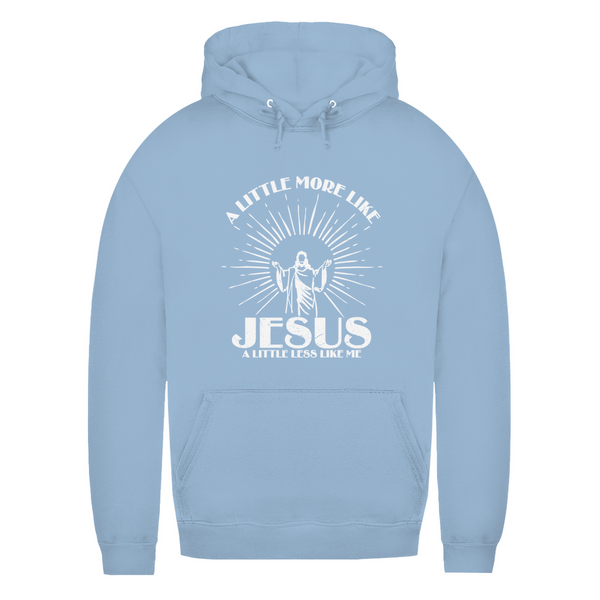 Damen Hoodie a little more like jesus