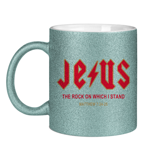 Glitzertasse jesus the rock matthew 7:24-25