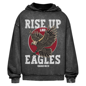 Oversize Washed Hoodie rise up like eagles isaiah 40:31