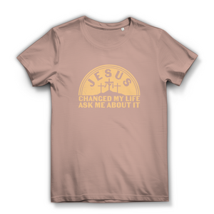 Damen Bio T-Shirt jesus chaged my life