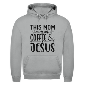 Herren Hoodie this mom runs on coffee and jesus