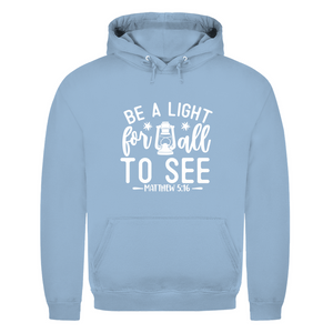 Herren Hoodie be a light for all to see matthew 5:16