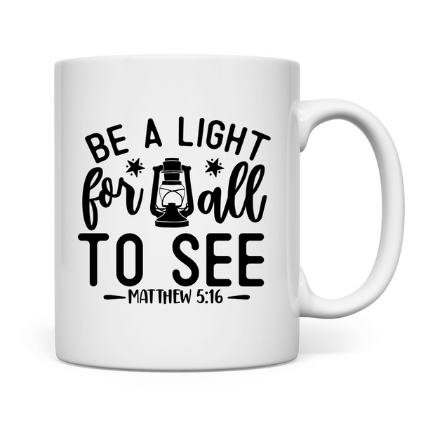 Tasse be the light for all mathew 5:16