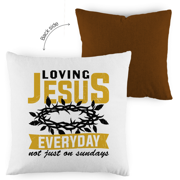 Kopfkissen zweifarbig loving jesus everyday