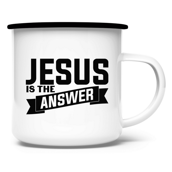 Emaille Tasse jesus is the answer