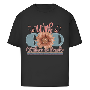 Oversize T-Shirt with god all things are possible