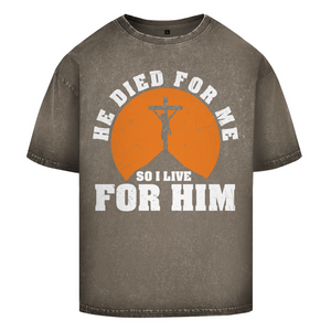 Oversize Washed T-Shirt he died for me