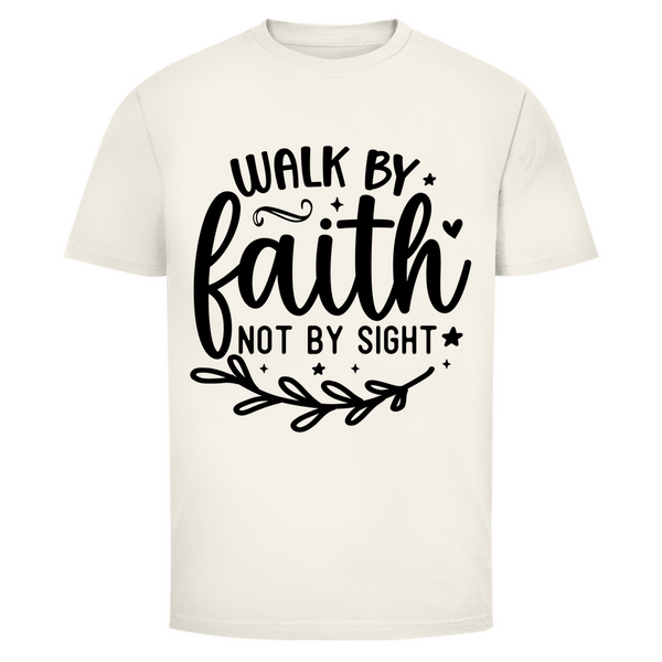 Herren T-Shirt walk by faith not by sight