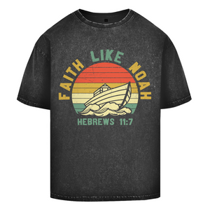 Oversize Washed T-Shirt faith like noah nebrews 11:7