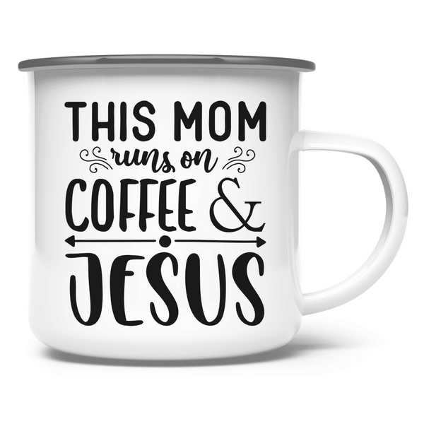 Emaille Tasse this mom runs on coffee & jesus