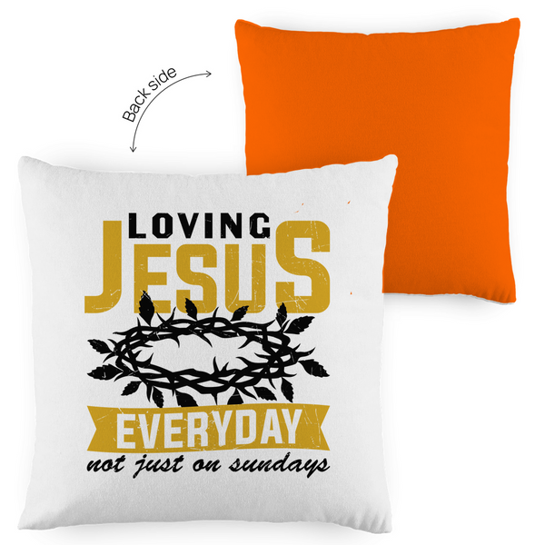 Kopfkissen zweifarbig loving jesus everyday