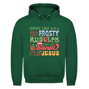 Herren Hoodie dance like frosty love like jesus