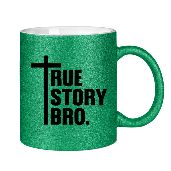 Glitzertasse true store bro