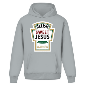 Oversize Hoodie Ohne Kordel relish sweet jesus psalm 34:3