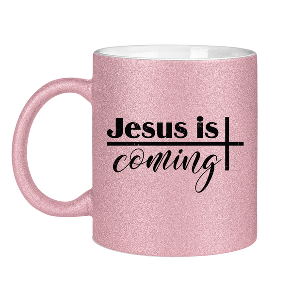 Glitzertasse jesus is coming