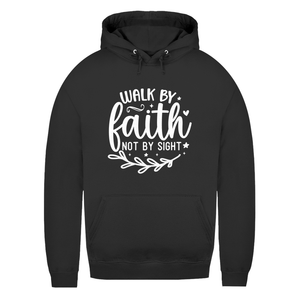 Damen Hoodie walk by faith not by sight