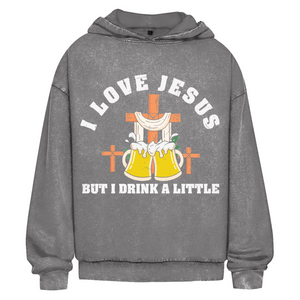 Oversize Washed Hoodie i love jesus but i drink a little bier