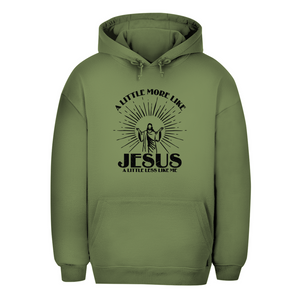 Unisex Oversize Hoodie a little more like jesus