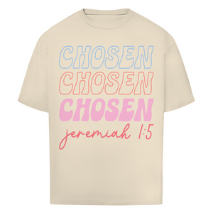 Oversize T-Shirt chosen jeremiah 1:5
