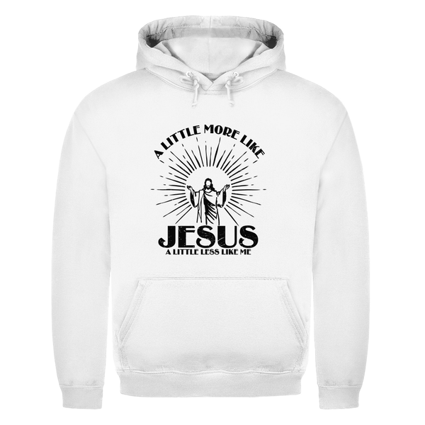 Herren Hoodie a little more like jesus