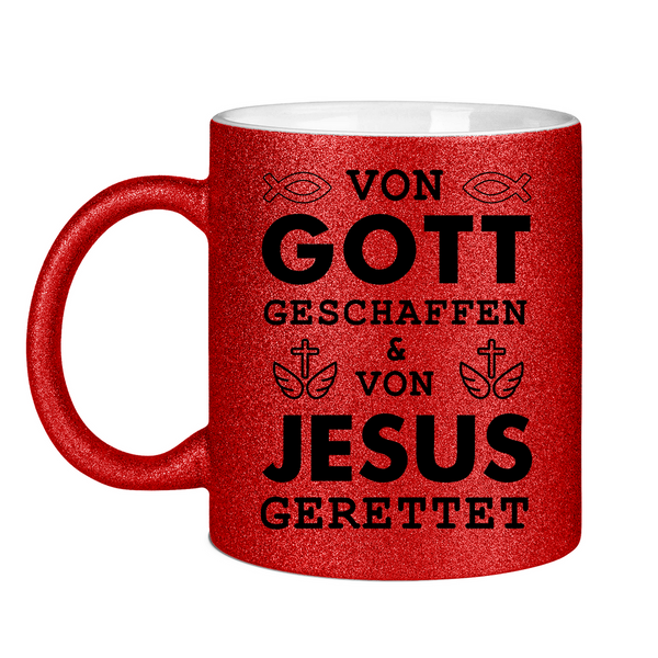 Glitzertasse von gott geschaffen